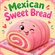 MexicanSweetBread